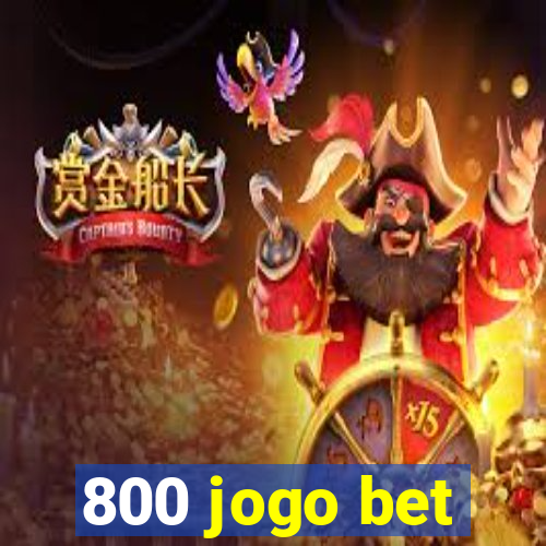 800 jogo bet